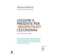 Leggere il presente per trasformare l'economia. Una critica del PNRR - Mae...