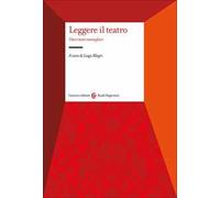 Leggere il teatro. Dieci testi esemplari
