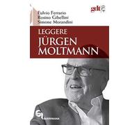 Leggere Jürgen Moltmann