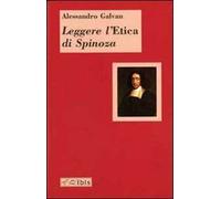 Leggere l'«Etica» di Spinoza