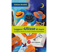 Leggere l'«Ulisse» di Joyce