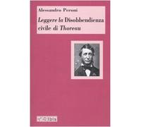 Leggere la Disobbedienza civile di Thoreau