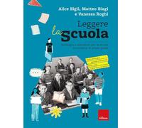 Leggere la scuola. Antologia e laboratori per la scuola secondaria di primo grado