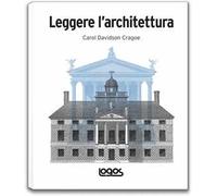 Leggere l'architettura. Ediz. illustrata