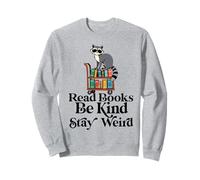 leggere libro essere gentile soggiorno strano lettore di libri Amante Bookworm Felpa