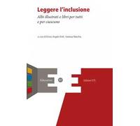Leggere l'inclusione – Albi illustrati e libri per tutti e per ciascuno – Fuentes