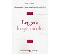 Leggere lo spettacolo