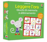 Leggere l'ora. Giochi di memoria e abbinamento. Ediz. a colori. Con cartelle. Con Carte