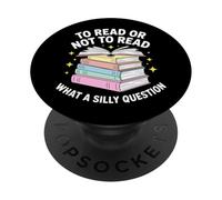 Leggere o non leggere stupida lettura di libri di domande PopSockets PopGrip Adesivo