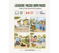 LEGGERE PASSO DOPO PASSO: Prime letture con difficoltà graduale