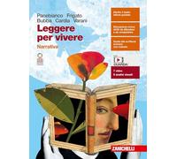 LEGGERE PER VIVERE - NARRATIVA (LDM) - (9788808833457) + Materiali didattici - Rebillo