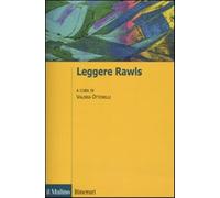 Leggere Rawls - Ottonelli V. (cur.)
