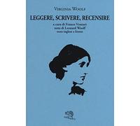 Leggere, scrivere, recensire. Testo inglese a fronte