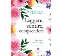 Leggere, sentire, comprendere. Inglese, francese, spagnolo, porto