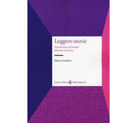 Leggere storie. Introduzione all'analisi del testo narrativo
