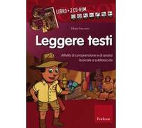 Leggere testi. Attività di comprensione e di analisi lessicale e sublessicale. Con 2 CD-ROM