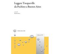 Leggere Tocqueville da Pechino a Buenos Aires