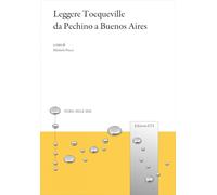 Leggere Tocqueville da Pechino a Buenos Aires