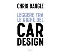 Libri Bangle Chris - Leggere Tra Le Righe Del Car Design