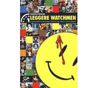 Leggere Watchmen. La guida definitiva del graphic novel di Alan Moore e Dave Gibbons