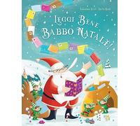 Leggi bene Babbo Natale! Ediz. a colori