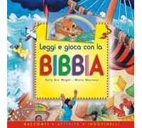 Leggi e gioca con la Bibbia. Ediz. illustrata