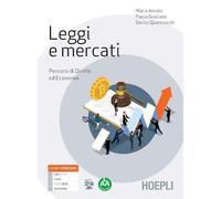 LEGGI E MERCATI - QUATTROCCHI ENRICO - HOEPLI