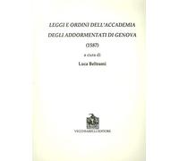 Leggi e ordini dell'Accademia degli Addormentati di Genova (1587)