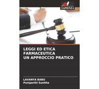 LEGGI ED ETICA FARMACEUTICA UN APPROCCIO PRATICO
