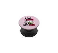 Leggi libri Be Kind Stay Strano Punk Emo Divertente Amante dei Libri PopSockets PopGrip Adesivo