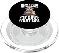 Leggi Libri Bere Caffè Cani da compagnia Combattere il male Bookworm Dog PopSockets PopGrip per MagSafe