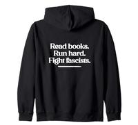 Leggi Libri. Corri Duro. Combatti i fascisti. Felpa con Cappuccio