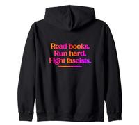 Leggi Libri. Corri Duro. Combatti i fascisti. Felpa con Cappuccio
