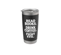 Leggi Libri Drink Coffee Fight Evil Bicchiere termico in acciaio inox doppia parete