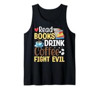 Leggi Libri Drink Coffee Fight Evil Canotta