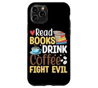 Leggi Libri Drink Coffee Fight Evil Custodia per iPhone 11 Pro
