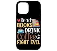 Leggi Libri Drink Coffee Fight Evil Custodia per iPhone 12 Pro Max