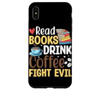 Leggi Libri Drink Coffee Fight Evil Custodia per iPhone XS Max