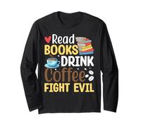 Leggi Libri Drink Coffee Fight Evil Maglia a Manica