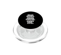 Leggi Libri Drink Coffee Fight Evil PopSockets PopGrip per MagSafe