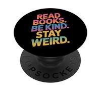 Leggi libri Sii gentile Rimani strano per leggere persone amanti dei libri PopSockets PopGrip Adesivo