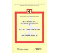 Leggi tradotte della Repubblica popolare Cinese. Ediz. italiana e cinese. Vol. 9: Legge sulla sicurezza alimentare.