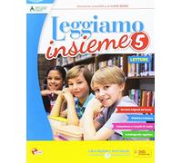 Leggiamo insieme. Sussidiario dei linguaggi. Per la 5 lementare. Con e-book. Con espansione online (Vol. 2)