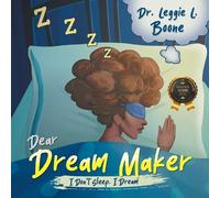 Leggie L Boone Dear Dream Maker (Tascabile)