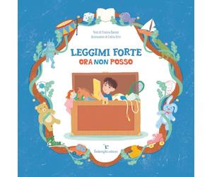 Leggimi forte. Ora non posso