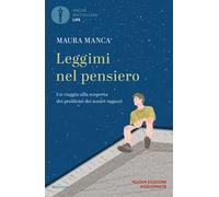 Leggimi nel pensiero. Un viaggio alla scoperta dei problemi dei nostri ragazzi