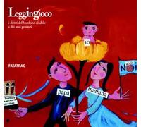 Leggingioco. I diritti del bambino disabile e dei suoi genitori