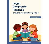 Leggo Comprendo Rispondo e lavoro sui concetti topologici