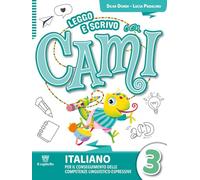 Leggo e scrivo con Cami – Scuola elementare – Competenze linguistico-espressive – Con e-book (Vol.3)