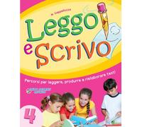 Leggo e scrivo. Per la Scuola elementare (Vol. 4)